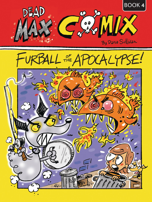 Title details for Fur Ball of the Apocalypse by Dana Sullivan - Available